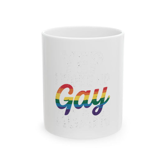 Colorful Keep Being Gay Quote Mug