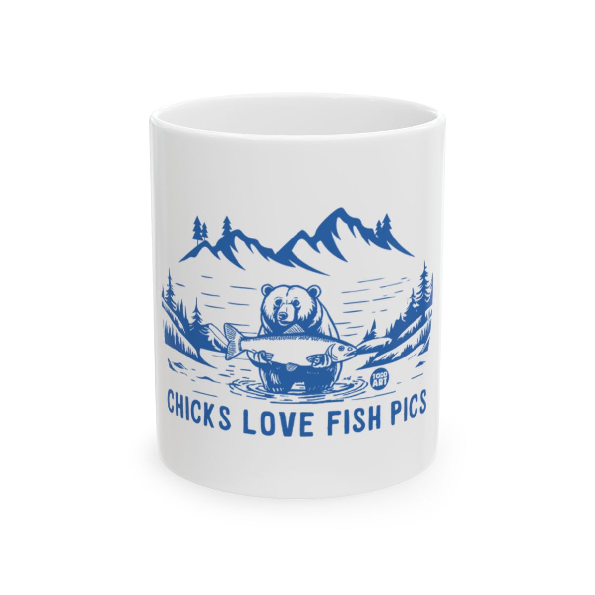 Chicks Love Fish Pics Bear Fishing Mountains Mug