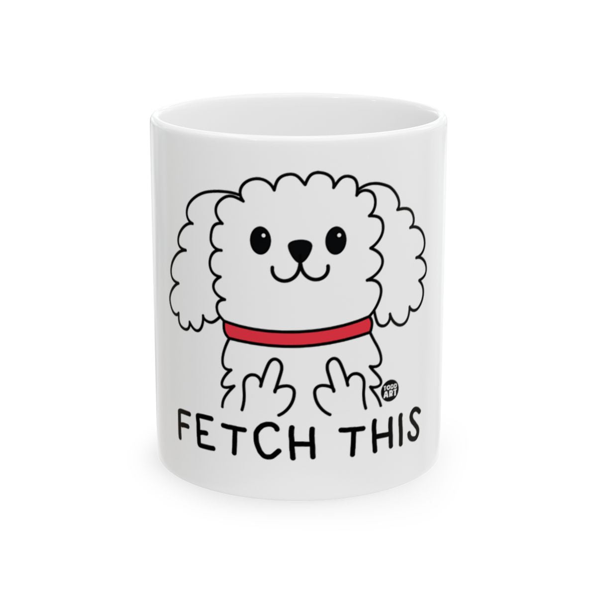 Funny Dog Mug with Fetch This Caption