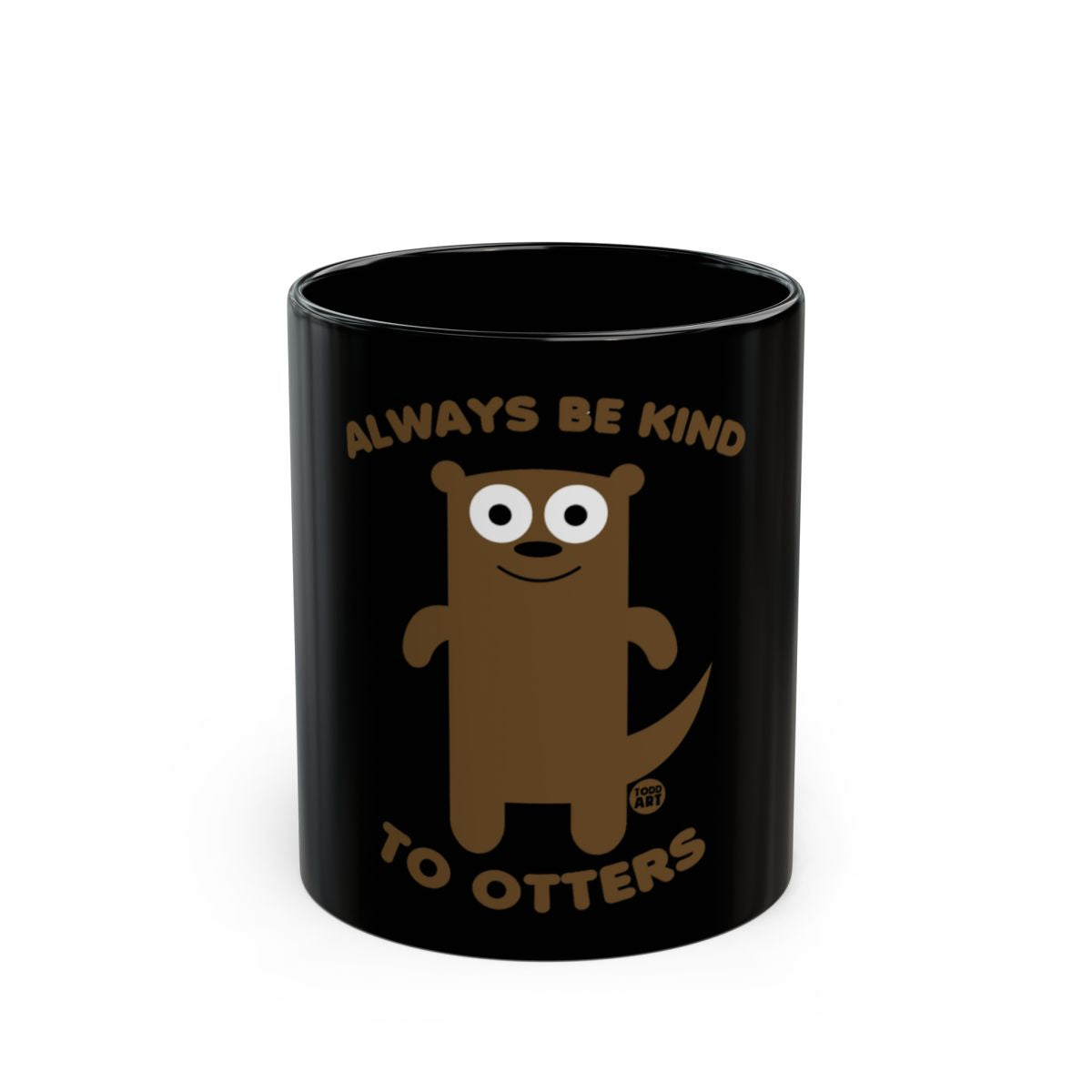 Always Be Kind To Otters Cute Otter Black Mug