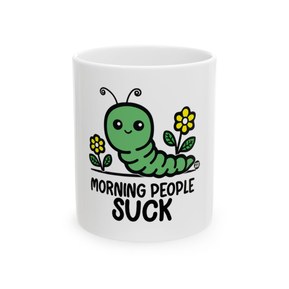 Cute Caterpillar Morning People Suck Coffee Mug