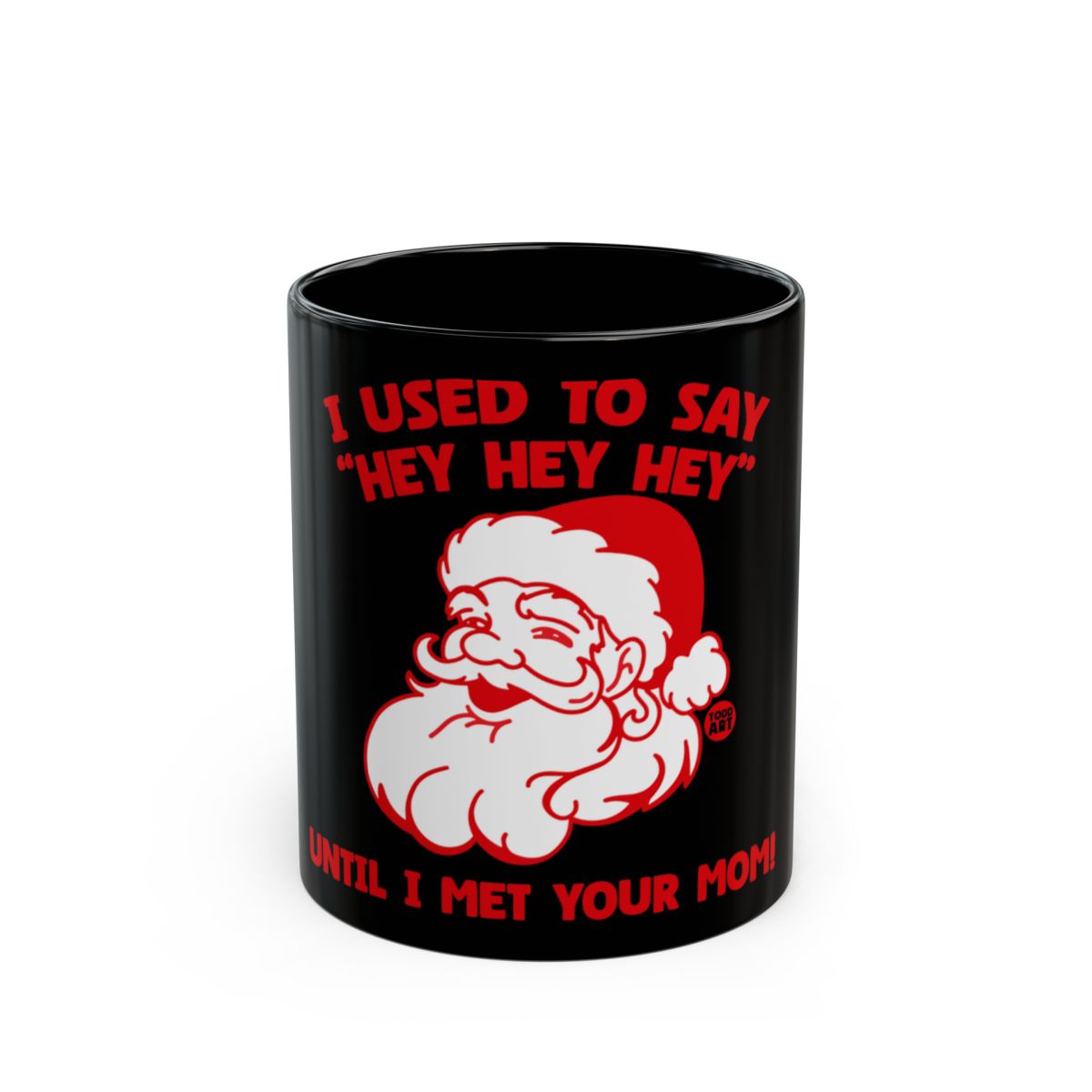 Funny Santa 'Hey Hey Hey' Black Coffee Mug