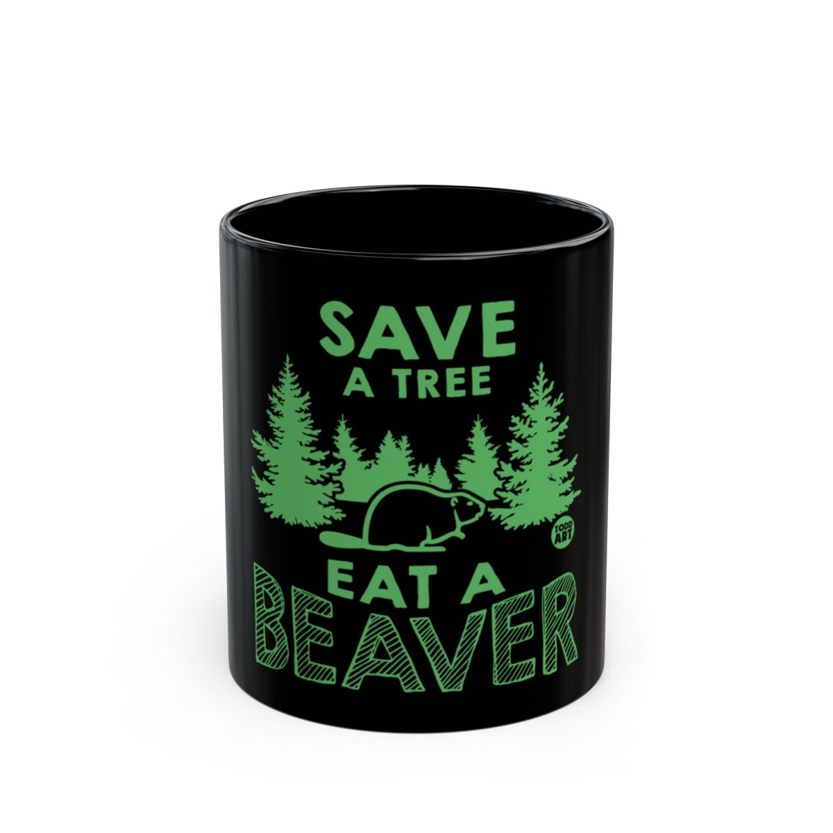 Save A Tree Eat A Beaver Humorous Black Mug