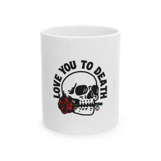 Love You to Death Skull Mug with Rose Design