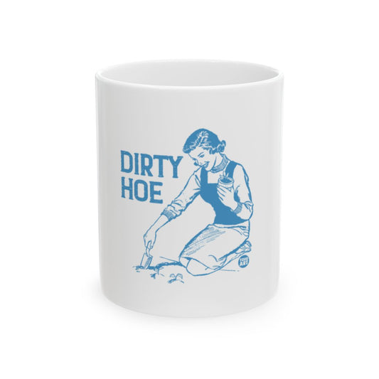 Humorous Vintage Gardening Design Dirty Hoe Mug