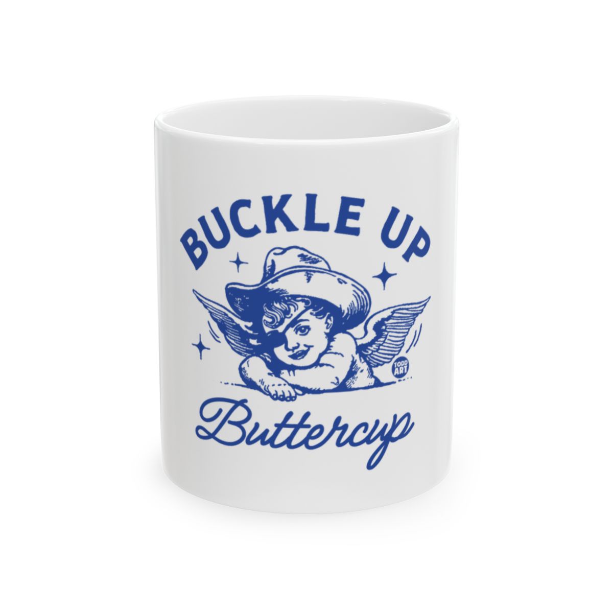 Buckle Up Buttercup Coffee Mug for Fun Mornings