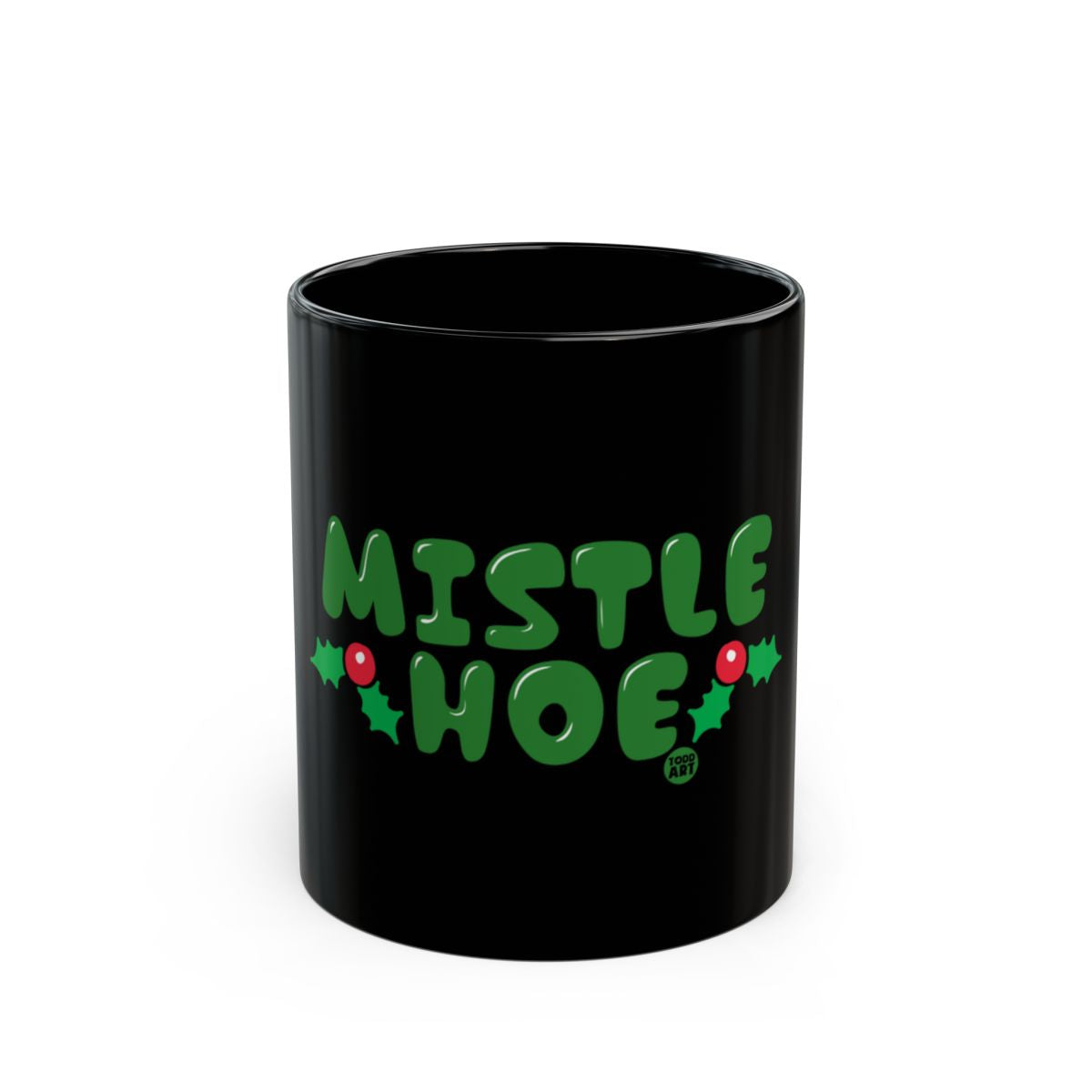 Mistle Hoe Christmas Holiday Mug Perfect for Gift