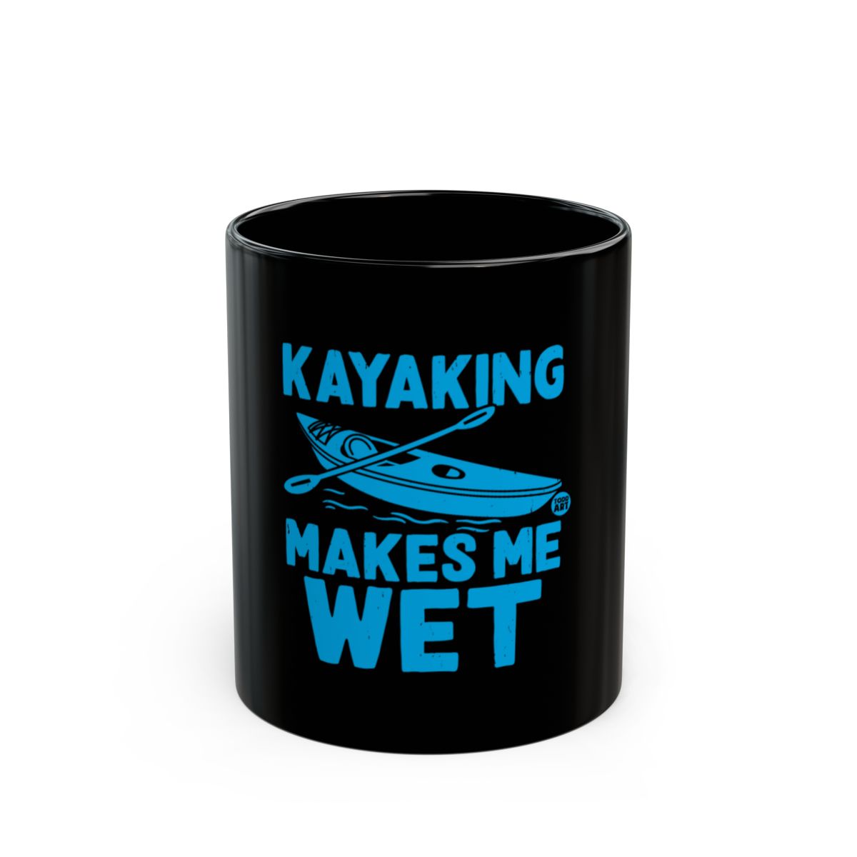 Kayaking Makes Me Wet Text on Black Coffee Mug