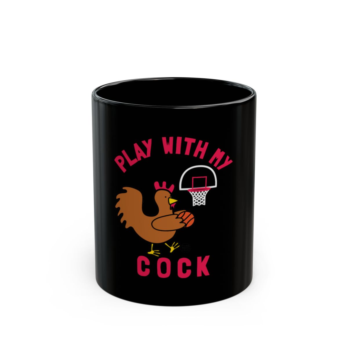 Play with My Cock Funny Basketball Mug