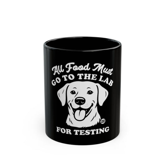 All Food Must Go to the Lab for Testing Mug
