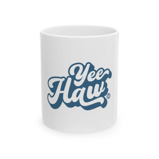 Yee Haw Design White Mug Drinkware