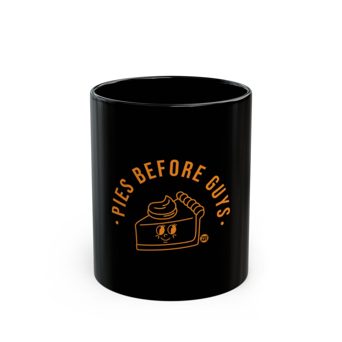 Pies Before Guys Funny Black Mug for Coffee Lovers