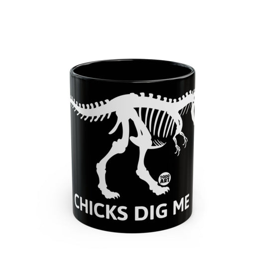 Black Mug with White Dinosaur Skeleton Chicks Dig Me