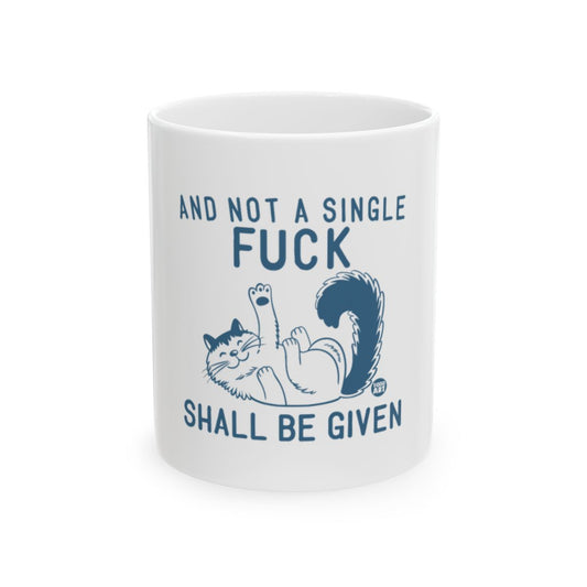Funny Cat And Not A Single Fuck Shall Be Given Mug