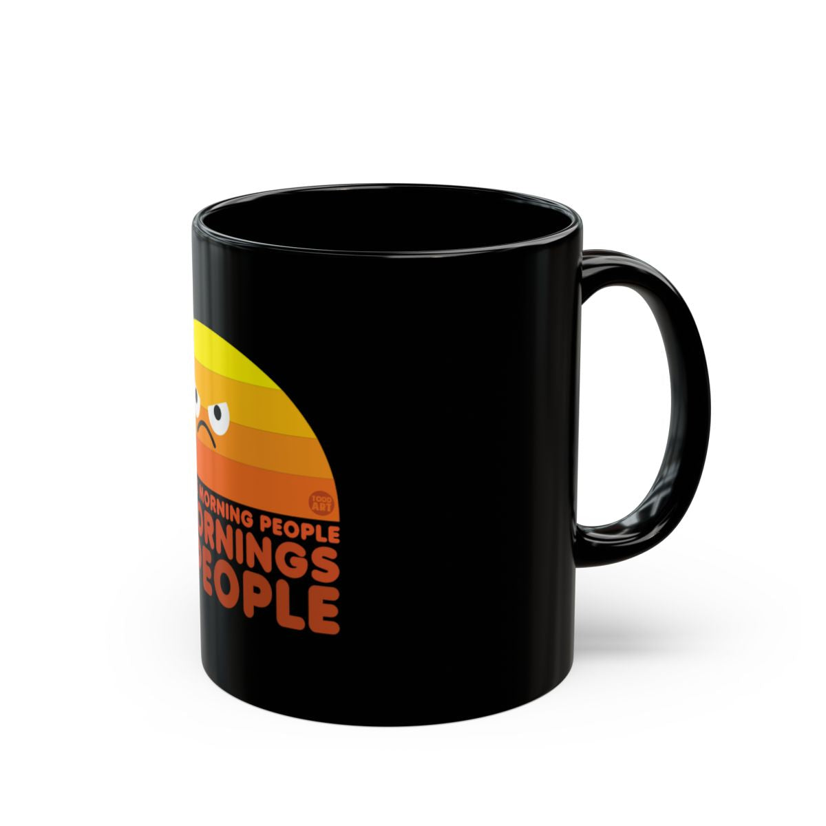 I Hate Morning People Design Black Coffee Mug