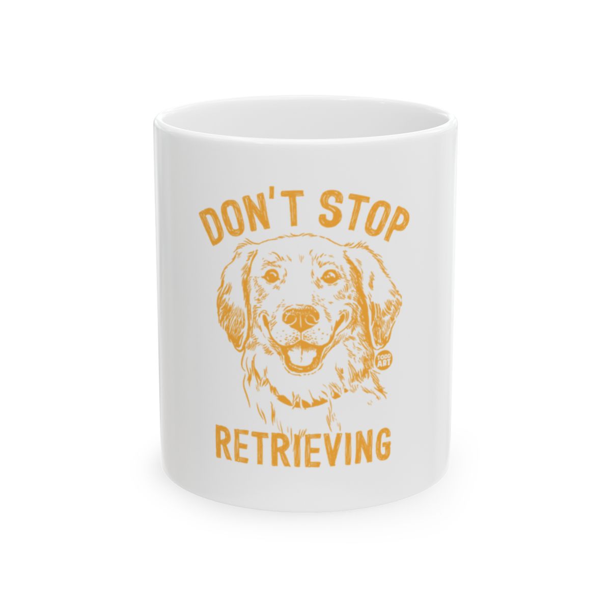 Don't Stop Retrieving Dog-Themed Mug Product