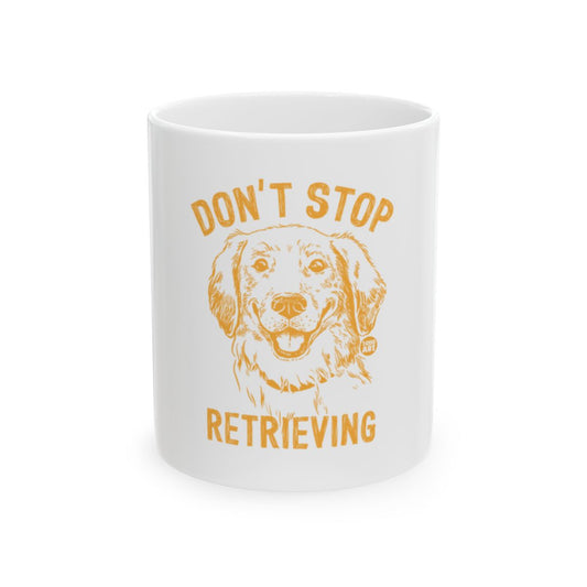 Don't Stop Retrieving Dog-Themed Mug Product