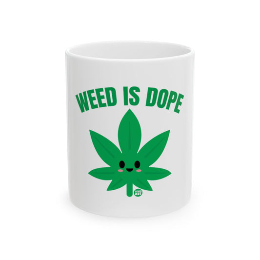 WEED IS DOPE Mug with Smiling Leaf Design