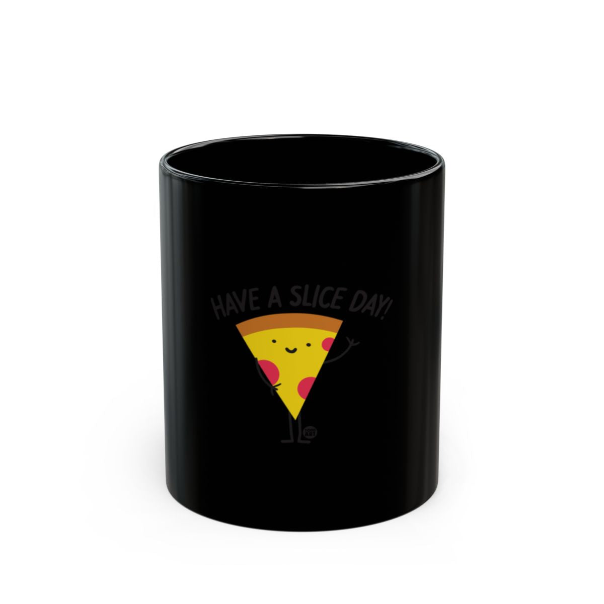Have a Slice Day Pizza Design Mug