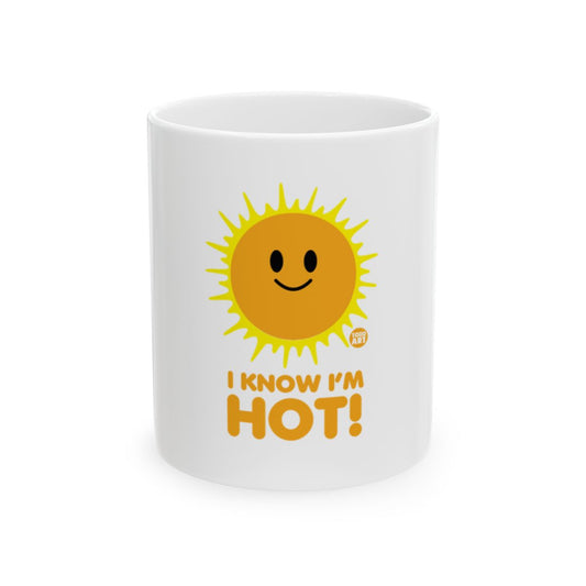 I Know I'm Hot Cute Sun Design Coffee Mug Product