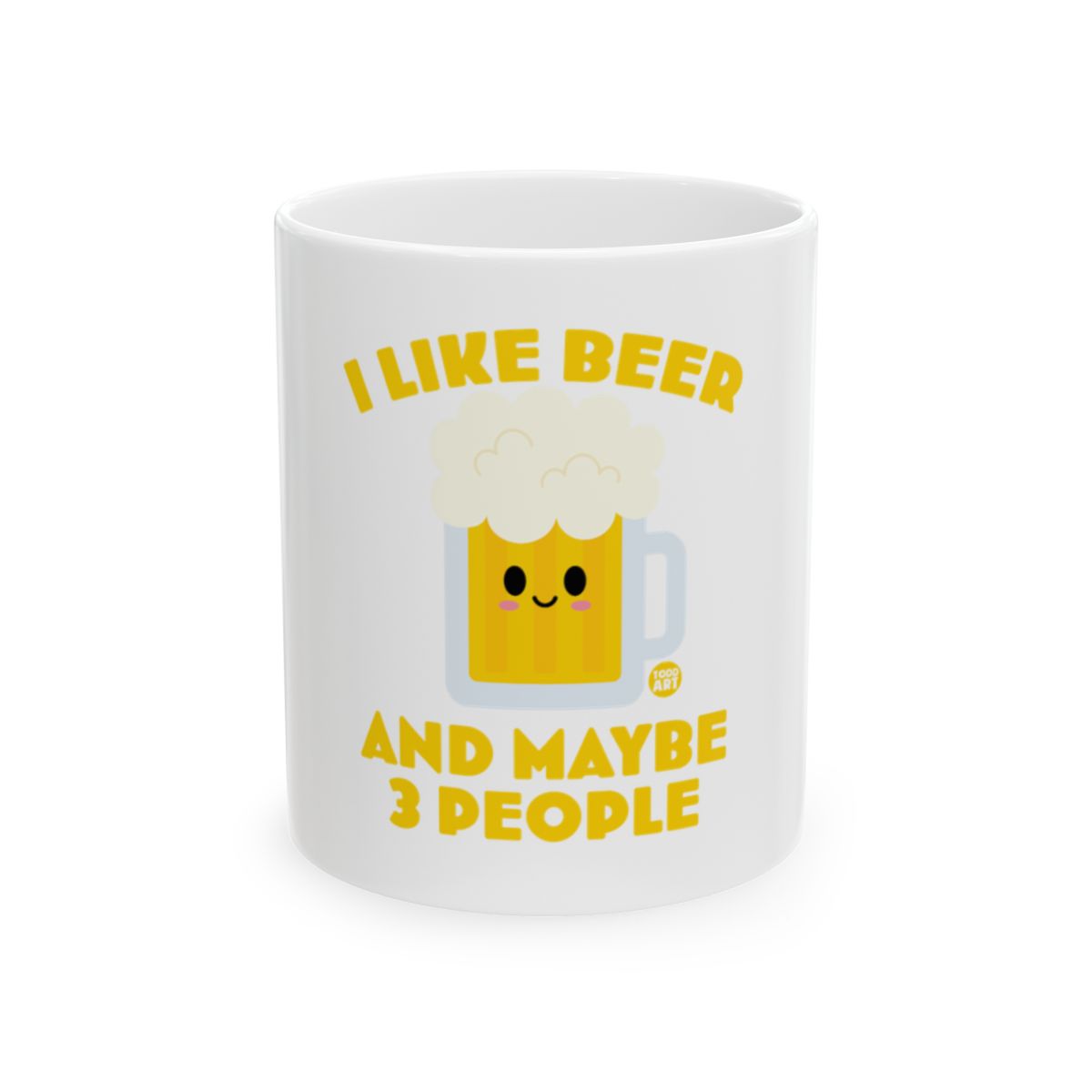 I Like Beer And Maybe 3 People Humorous Mug