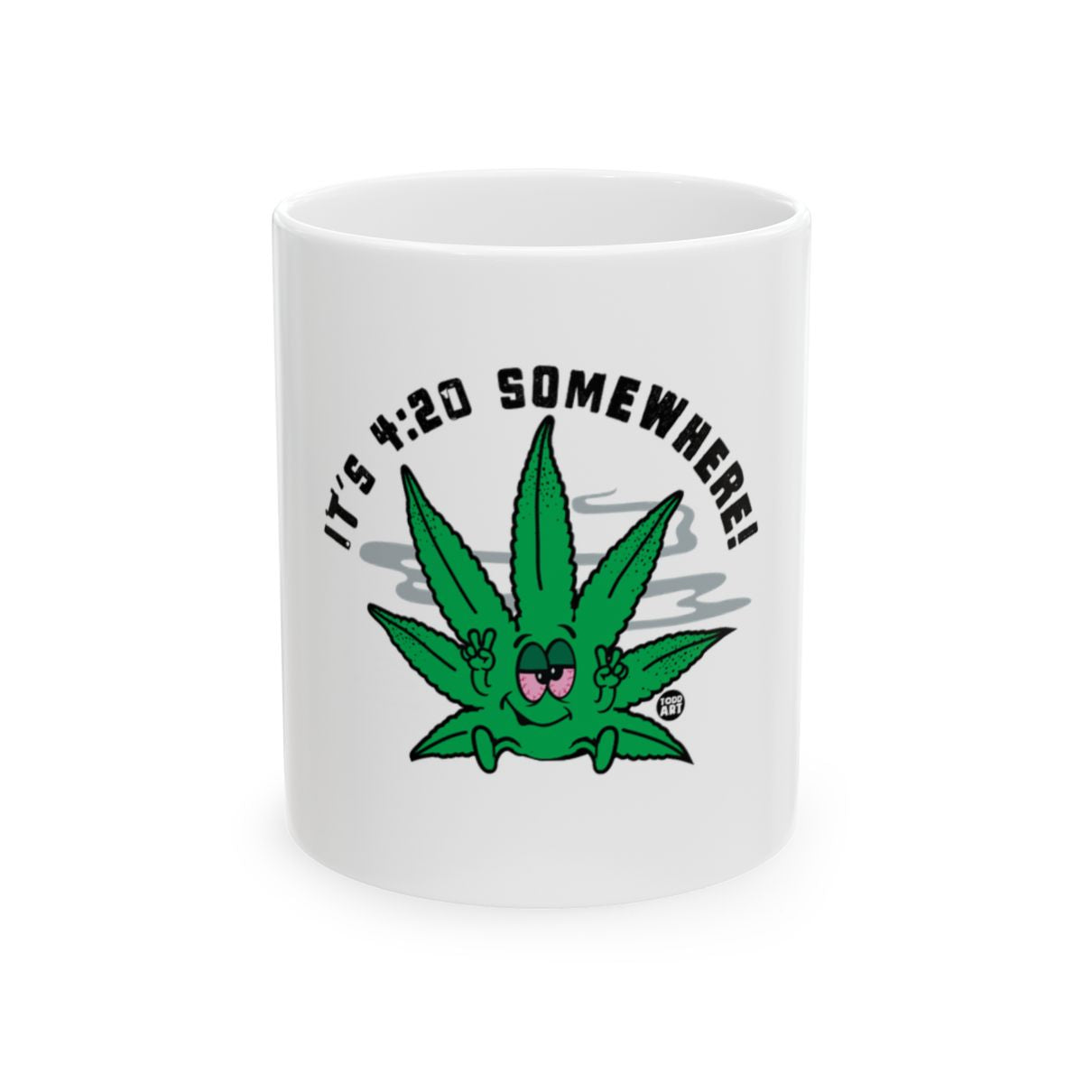 It's 4:20 Somewhere White Ceramic Mug for Coffee Tea