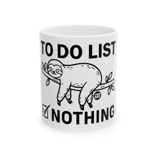 To Do List Nothing Funny Sloth Image Mug
