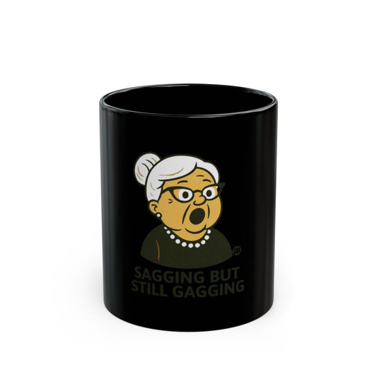 Sagging But Still Gagging Funny Coffee Mug