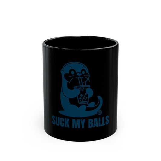 Suck My Balls Funny Otter Black Mug