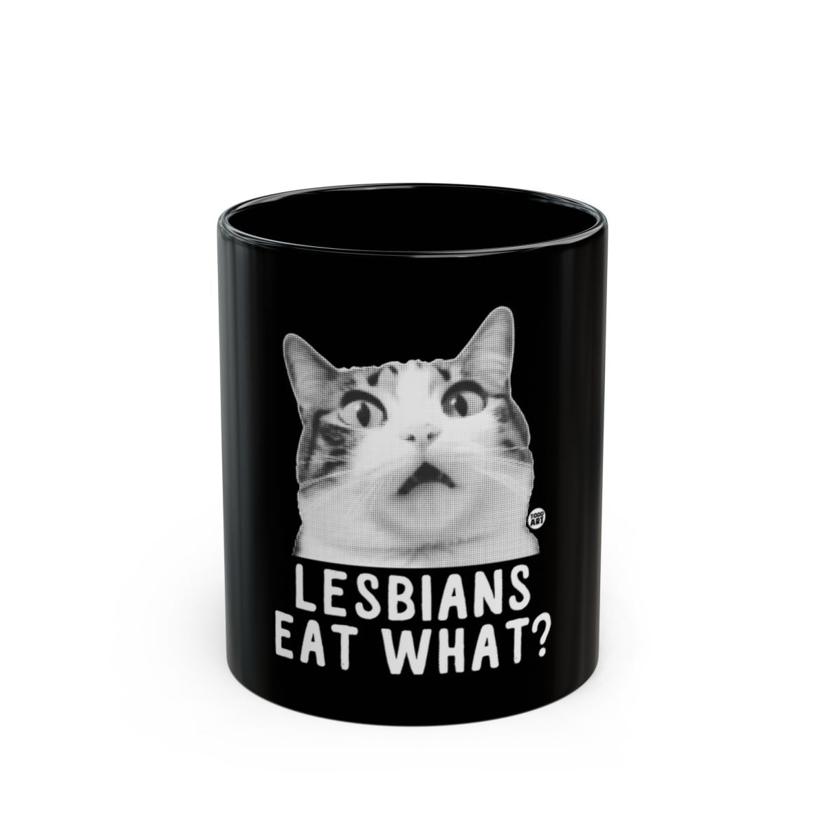 Funny Cat Meme Lesbians Eat What Coffee Mug