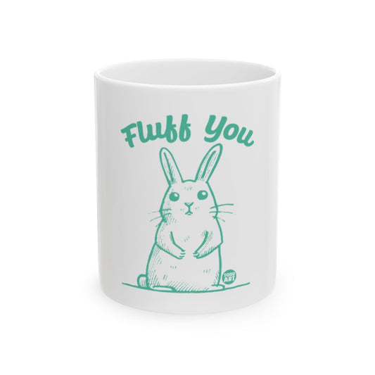 Fluff You Rabbit with Cute Cartoon Illustration Mug