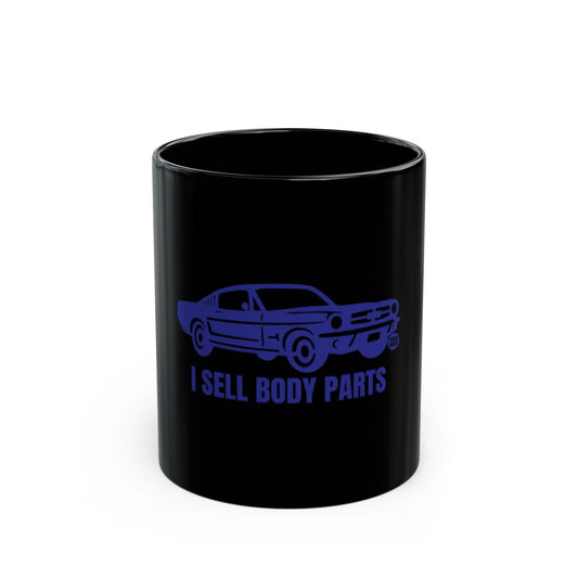 I Sell Body Parts Custom Car Design Coffee Mug