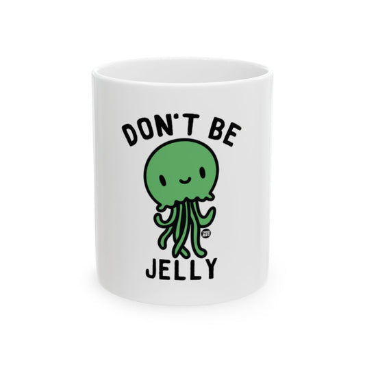 Cute Green Cartoon Jellyfish with Don't Be Jelly Mug