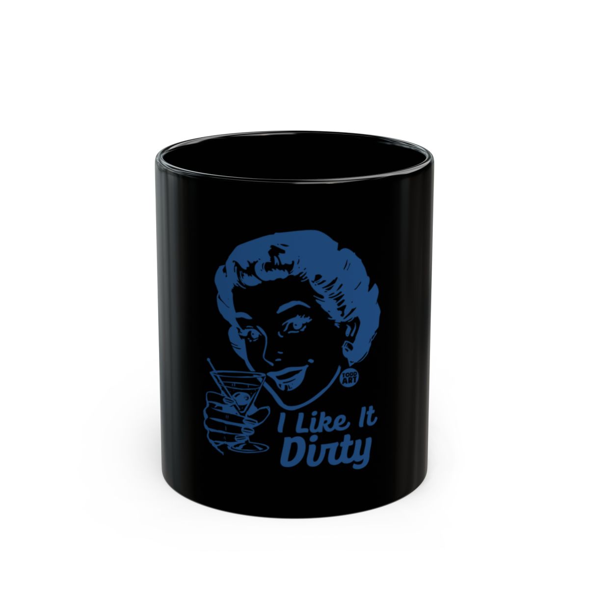 Retro Style I Like It Dirty Martini Black Mug