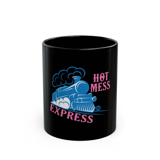 Hot Mess Express Train Design Black Coffee Mug