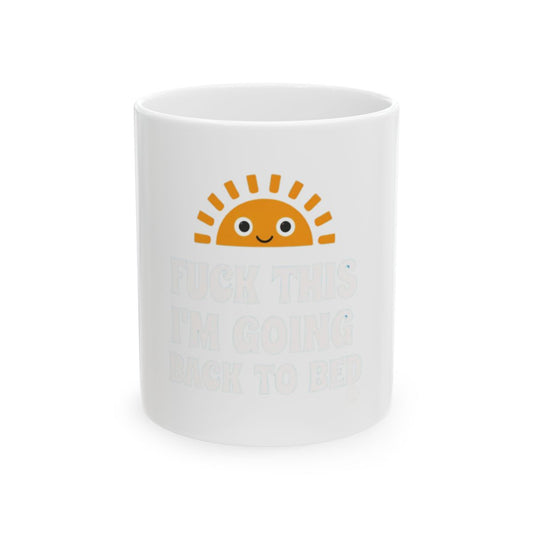 Hilarious Sunshine Design Morning Coffee Mug
