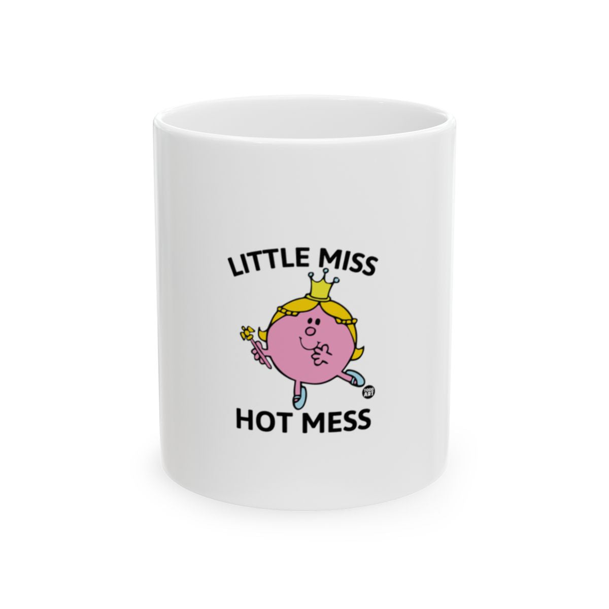 Little Miss Hot Mess Funny White Mug Perfect Gift