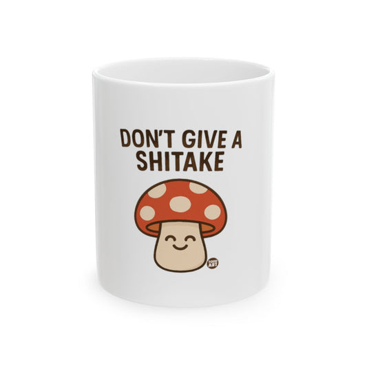 Don't Give A Shitake Mushroom Image Coffee Mug