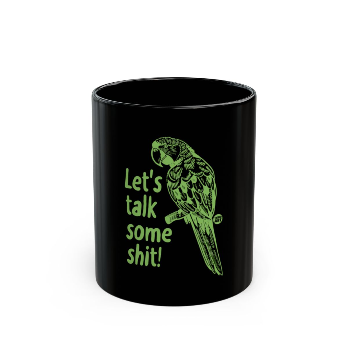 Let's Talk Some Shit Parrot Design Mug