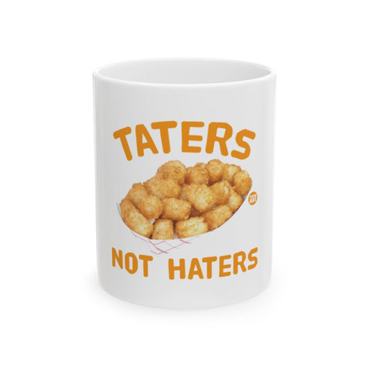 Taters Not Haters Fun Slogan Mug for Potato Lovers