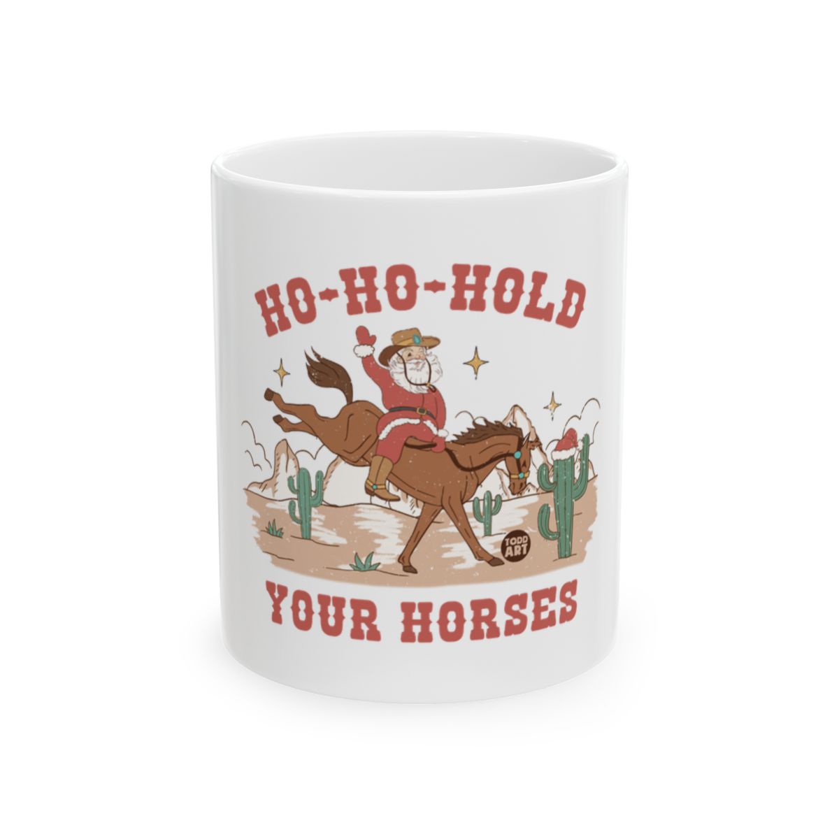 Santa Riding Cowboy Ho-Ho-Hold Your Horses Mug