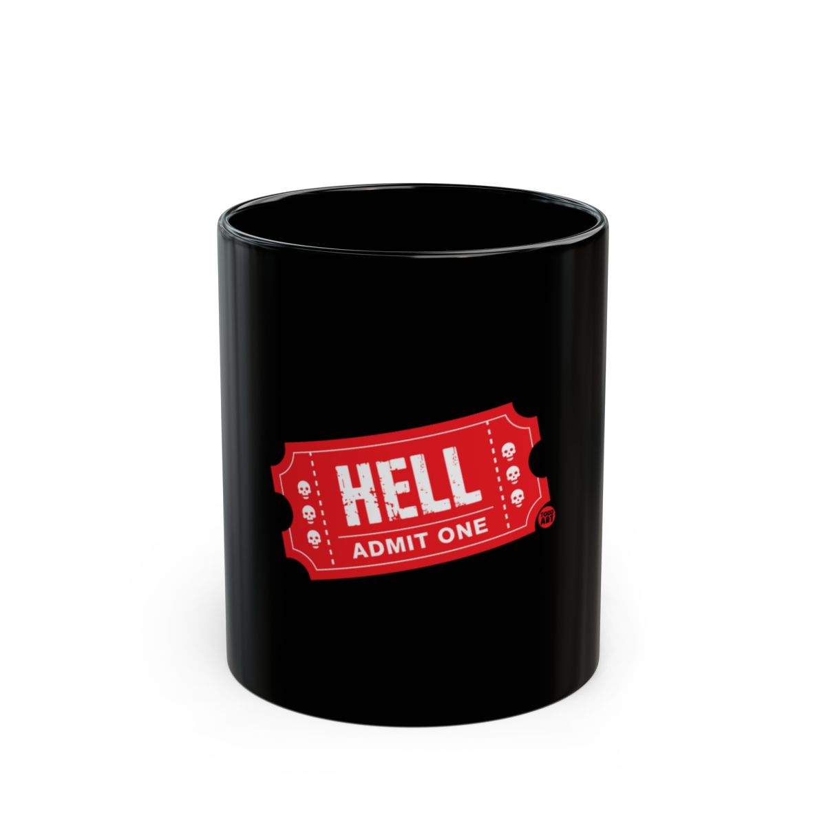 Hell Admit One Ticket Design Mug product