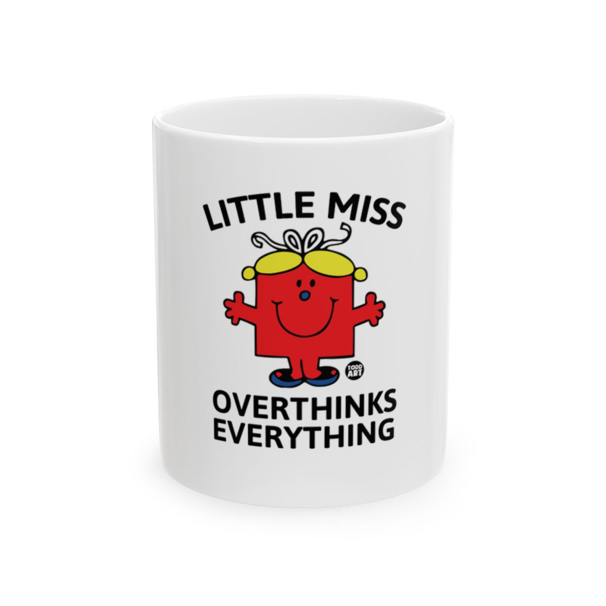 Little Miss Overthinks Everything mug