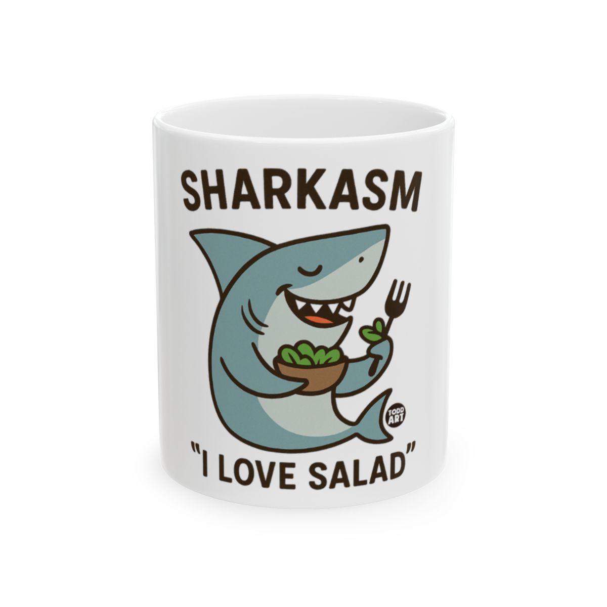 SHARKASM I Love Salad Shark Funny Mug