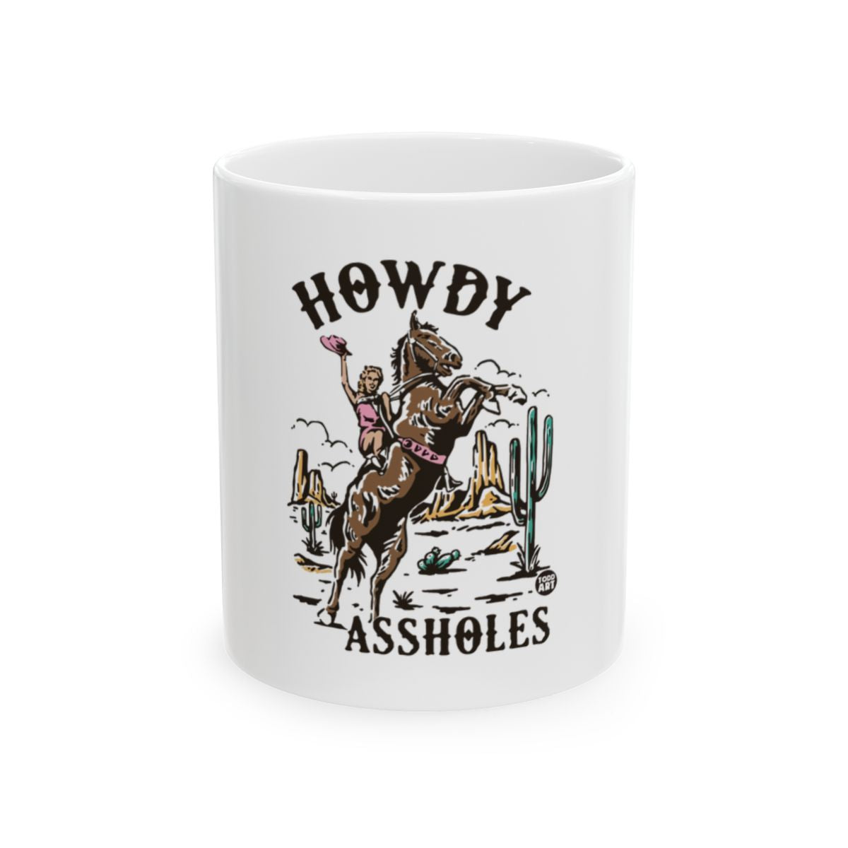 Howdy Assholes Funny Coffee Mug Western Design