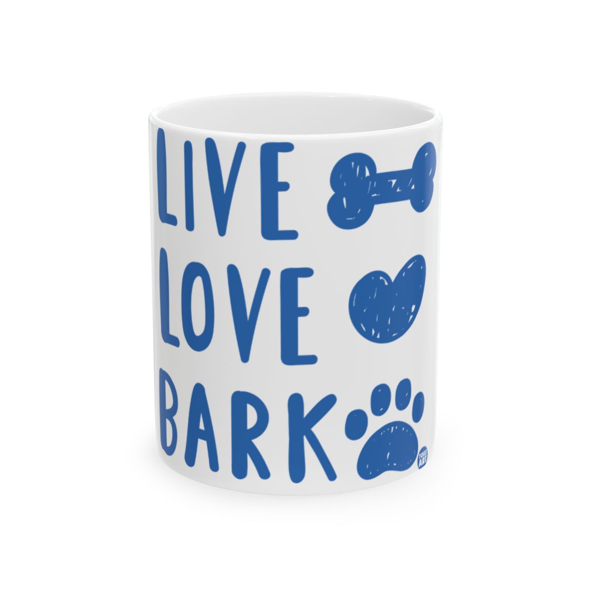Live Love Bark Blue Design on White Surface Mug
