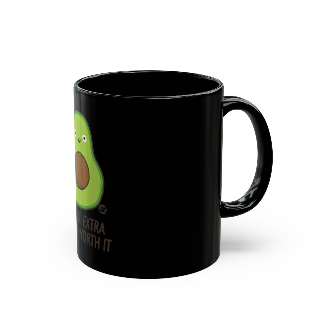 Cute Avocado Mug It is Extra Worth It Black Coffee Mug