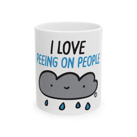 I Love Peeing On People Cloud Design Mug