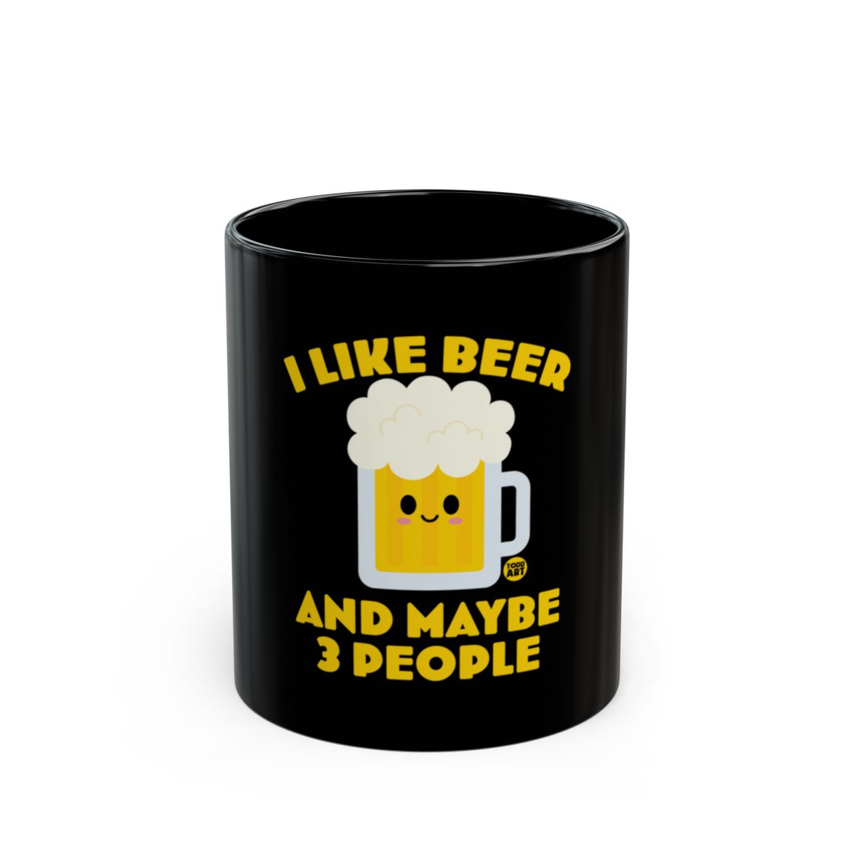 I Like Beer And Maybe 3 People Funny Mug