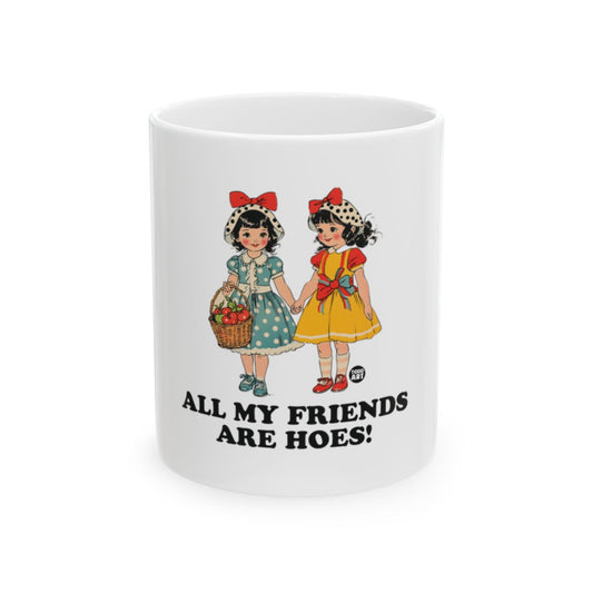 All My Friends Are Hoes Retro Statement Mug